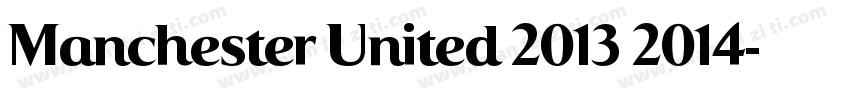 Manchester United 2013 2014字体转换